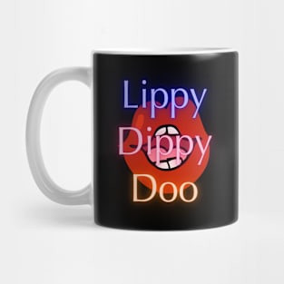 Lippy Dippy Doo Mug